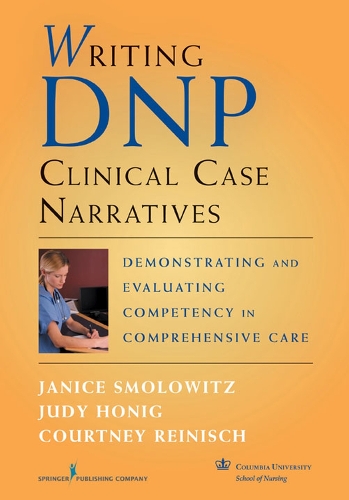 Паперова книга «Writing DNP Clinical Case Narratives: Demonstrating and Evaluating Competency in Comprehensive Care», автор Кортні Рейніш - фото №1