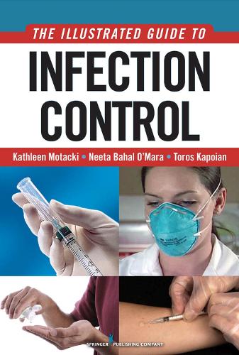 Бумажная книга «An Illustrated Guide to Infection Control», авторов Кэтлин Мотацки, Ниета Бахал О'Мара, Торос Капоян - фото №1