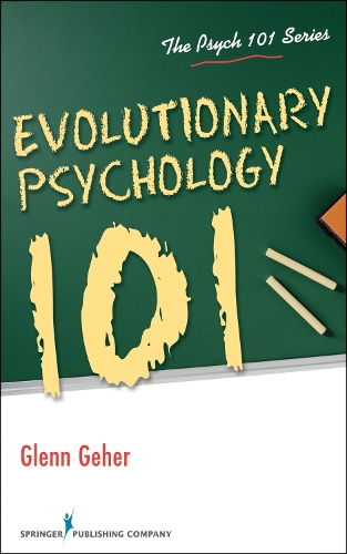 Паперова книга «Evolutionary Psychology 101», автор Гленн Гехер - фото №1