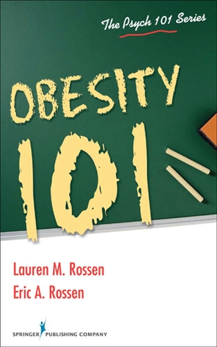 Бумажная книга «Obesity 101», авторов Эрик Россен, Лорен Россен - фото №1