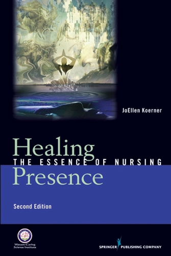 Бумажная книга «Healing Presence: The Essence of Nursing», автор Джоэллен Герц Кернер - фото №1