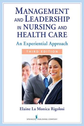 Бумажная книга «Management and Leadership in Nursing and Health Care», автор Элейн Ла Моника Риголози - фото №1