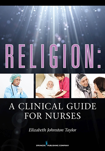 Бумажная книга «Religion: A Clinical Guide for Nurses», автор Элизабет Джонстон Тейлор - фото №1