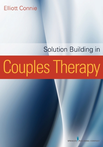 Паперова книга «Solution Building in Couples Therapy», автор Елліот Конні - фото №1