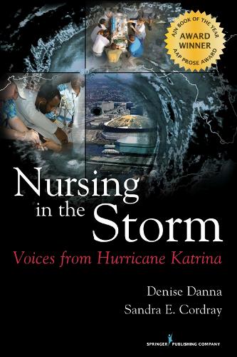 Бумажная книга «Nursing in the Storm: Voices from Hurricane Katrina», автор Дениз Данна - фото №1