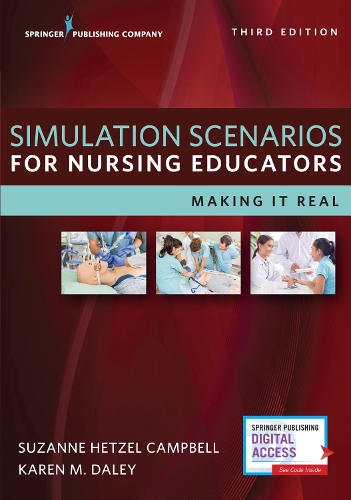 Бумажная книга «Simulation Scenarios for Nursing Educators: Making it Real», авторов Карен М. Дейли, Сюзанна Хетцель Кэмпбелл - фото №1