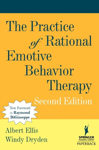 Бумажная книга «The Practice of Rational Emotive Behavior Therapy», авторов Альберт Эллис, Винди Драйден - фото №1