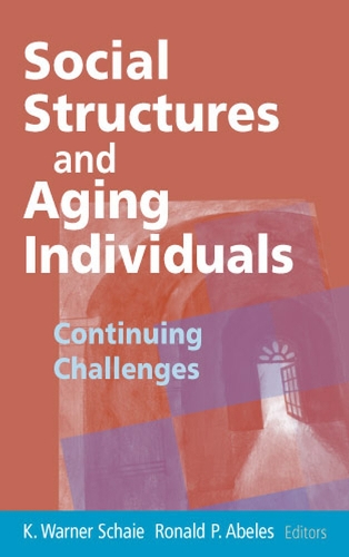 Бумажная книга «Social Structures and Aging Individuals: Continuing Challenges», автор К. Уорнер Шайи - фото №1