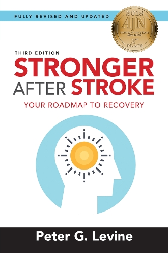 Паперова книга «Stronger After Stroke: Your Roadmap to Recovery», автор Пітер Левін - фото №1