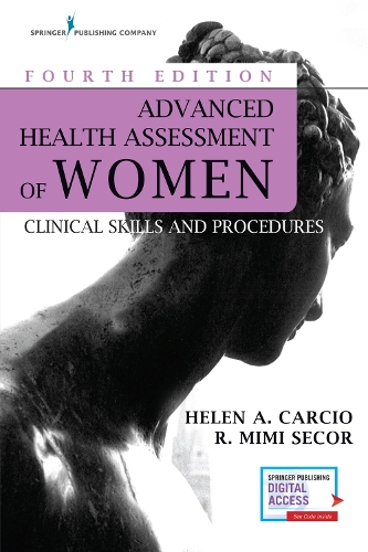 Бумажная книга «Advanced Health Assessment of Women: Clinical Skills and Procedures», авторов Хелен А. Карсио, Р. Мими Секор - фото №1