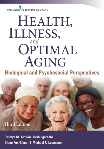 Бумажная книга «Health, Illness, and Optimal Aging: Biological and Psychosocial Perspectives», авторов Кэролин М. Олдвин, Диана Фокс Гилмер, Хайди Игараши, Майкл Р. Левенсон - фото №1