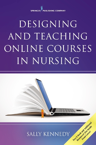 Бумажная книга «Designing and Teaching Online Courses in Nursing», автор Салли Кеннеди - фото №1