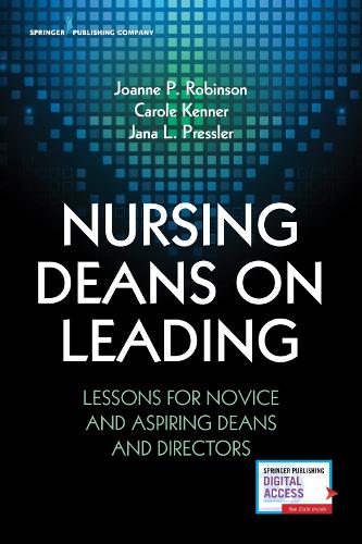 Бумажная книга «Nursing Deans on Leading: Lessons for Novice and Aspiring Deans and Directors», автор Кэрол Кеннер - фото №1