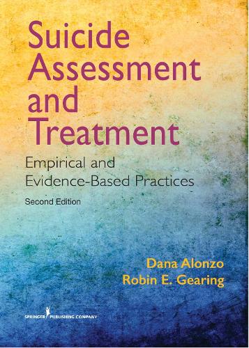 Паперова книга «Suicide Assessment and Treatment: Empirical and Evidence-Based Practices», авторів Дана Алонзо, Робін Е. Гірінг - фото №1