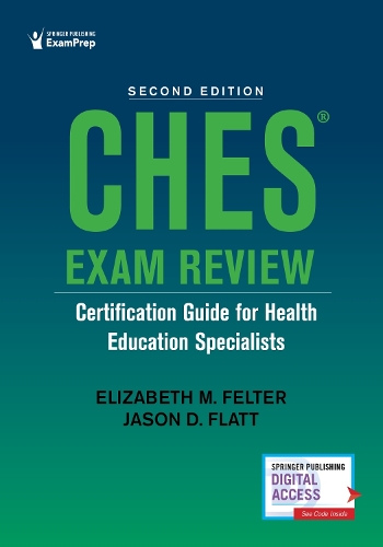 Бумажная книга «CHES® Exam Review: Certification Guide for Health Education Specialists», авторов Элизабет М. Фелтер, Джейсон Флэтт - фото №1