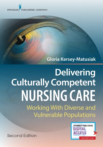 Бумажная книга «Delivering Culturally Competent Nursing Care: Working with Diverse and Vulnerable Populations», автор Глория Керси-Матусяк - фото №1