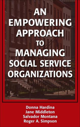 Паперова книга «An Empowering Approach to Managing Social Service Organizations», авторів Донна Хардіна, Джейн Міддлтон, Роджер Сімпсон, Сальвадор Монтана - фото №1