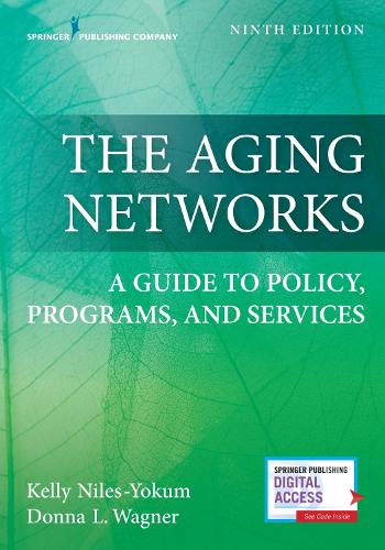 Паперова книга «The Aging Networks: A Guide to Policy, Programs, and Services», авторів Донна Л. Вагнер, Келлі Найлс-Йокум - фото №1