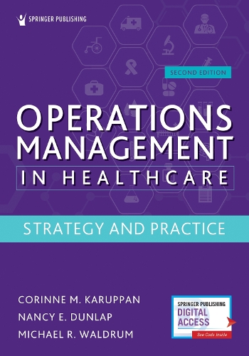 Паперова книга «Operations Management in Healthcare: Strategy and Practice», авторів Коріна М. Каруппан, Майкл Р. Вальдрум, Ненсі Е. Данлап - фото №1