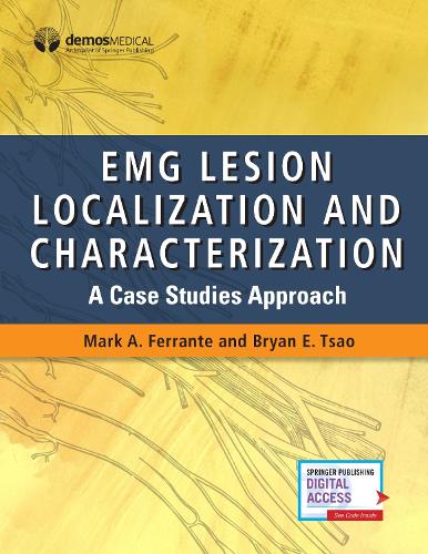 Бумажная книга «EMG Lesion Localization and Characterization: A Case Studies Approach», авторов Брайан Цао, Марк А. Ферранте - фото №1