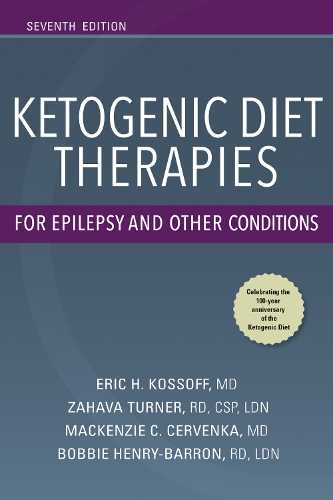 Бумажная книга «Ketogenic Diet Therapies for Epilepsy and Other Conditions, Seventh Edition», автор Эрик Коссофф - фото №1