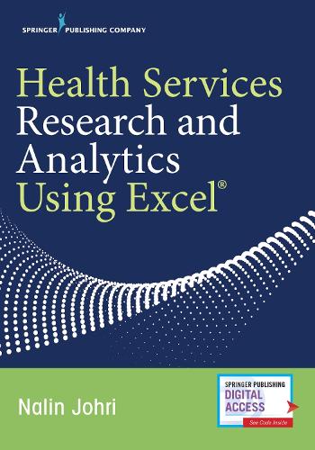 Бумажная книга «Health Services Research and Analytics Using Excel», автор Налин Джохри - фото №1
