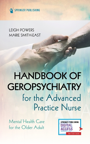 Паперова книга «Handbook of Geropsychiatry for the Advanced Practice Nurse: Mental Health Care for the Older Adult», авторів Лі Пауерс, Марі Сміт-Іст - фото №1
