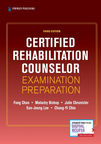 Паперова книга «Certified Rehabilitation Counselor Examination Preparation, Third Edition», авторів Чунг-І Чіу, Еун Джонг Лі, Фонг Чан, Малахія Бішоп - фото №1