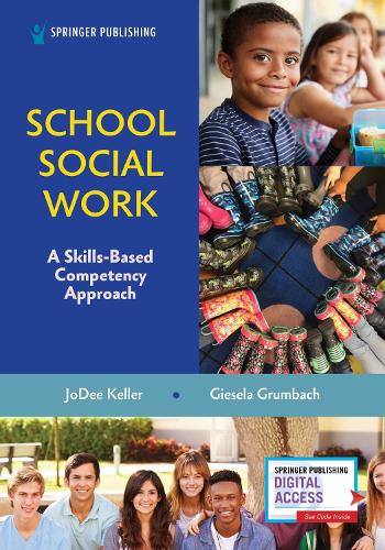 Паперова книга «School Social Work: A Skills-Based Competency Approach», автор Гізела Грумбах - фото №1