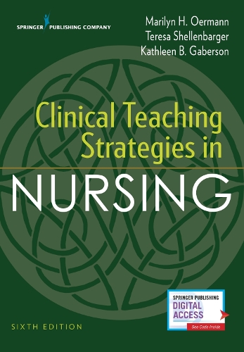Бумажная книга «Clinical Teaching Strategies in Nursing», авторов Кэтлин Б. Габерсон, Мэрилин Х. Оерманн, Тереза Шелленбаргер - фото №1