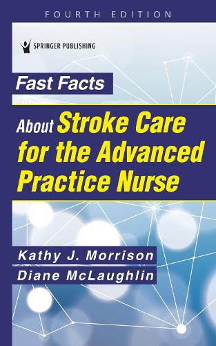 Бумажная книга «Fast Facts About Stroke Care for the Advanced Practice Nurse» - фото №1