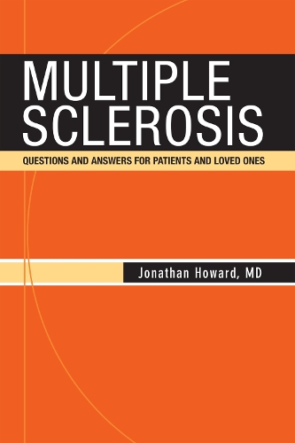 Бумажная книга «Multiple Sclerosis: Questions and Answers for Patients and Loved Ones», автор Джонатан Ховард - фото №1