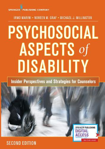 Бумажная книга «Psychosocial Aspects of Disability: Insider Perspectives and Strategies for Counselors», авторов Ирмо Марини, Майкл Дж. Миллингтон, Норин М. Граф - фото №1