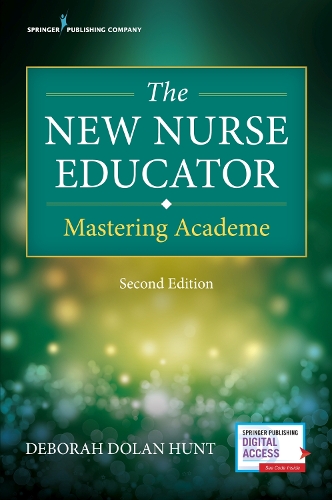 Бумажная книга «The New Nurse Educator: Mastering Academe», автор Дебора Долан Хант - фото №1