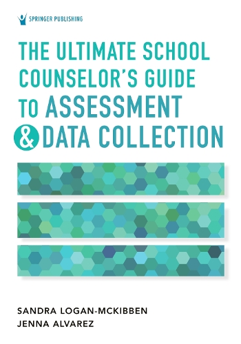 Бумажная книга «The Ultimate School Counselor's Guide to Assessment and Data Collection» - фото №1