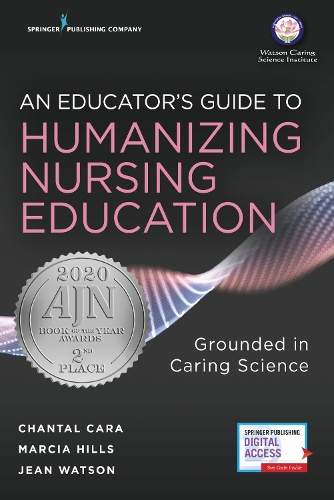 Паперова книга «An Educator's Guide to Humanizing Nursing Education: Grounded in Caring Science», авторів Шанталь Кара, Марсія Гіллс - фото №1
