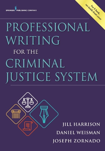 Бумажная книга «Professional Writing for the Criminal Justice System», авторов Дэниел Вайсман, Джозеф Зорнадо - фото №1