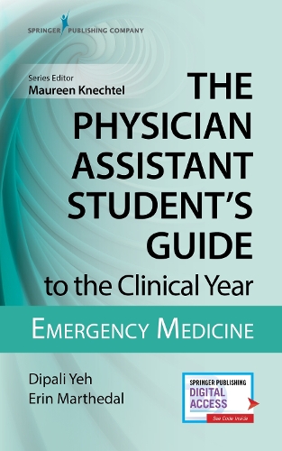Паперова книга «The Physician Assistant Student's Guide to the Clinical Year: Emergency Medicine: With Free Online Access!» - фото №1