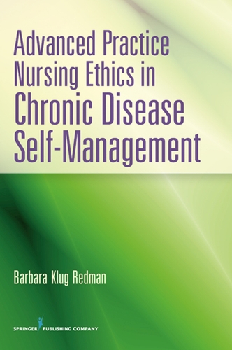 Бумажная книга «Advanced Practice Nursing Ethics in Chronic Disease Self-Management», автор Барбара К. Редман - фото №1