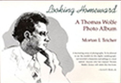 Бумажная книга «Looking Homeward: Thomas Wolfe Photo Album», автор Мортон И. Тайчер - фото №1