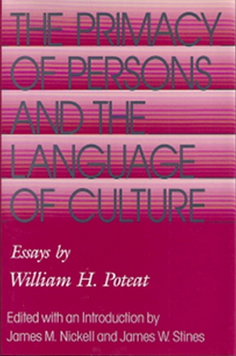 Бумажная книга «The Primacy of Persons and the Language of Culture: Essays by William H.Poteat», автор Уильям Х. Потит - фото №1