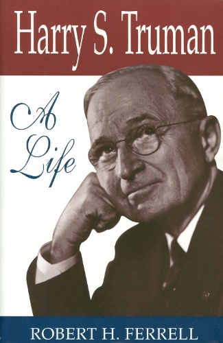Бумажная книга «Harry S.Truman: A Life», автор Роберт Х. Феррелл - фото №1