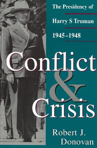 Паперова книга «Conflict and Crisis: Presidency of Harry S.Truman, 1945-48», автор Роберт Дж. Донован - фото №1