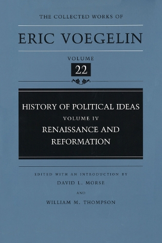 Бумажная книга «History of Political Ideas (CW22): Renaissance and Reformation», автор Эрик Вогелин - фото №1