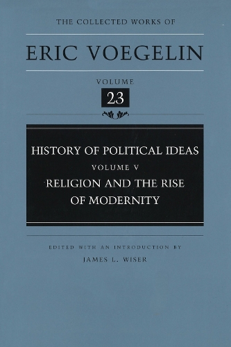 Бумажная книга «History of Political Ideas (CW23): Religion and the Rise of Modernity», автор Эрик Вогелин - фото №1