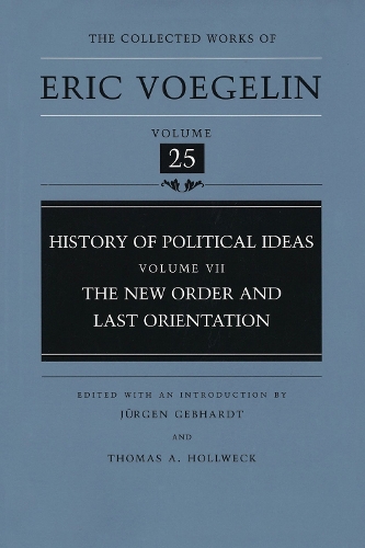 Бумажная книга «History of Political Ideas (CW25): The New Order and Last Orientation», автор Эрик Вогелин - фото №1