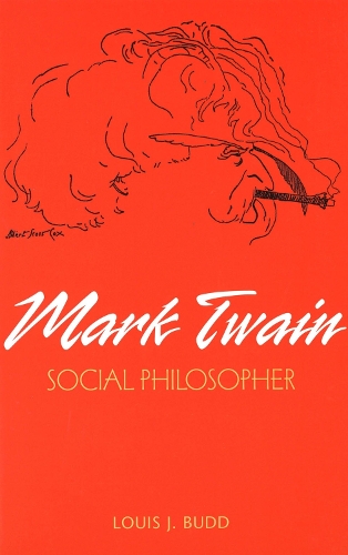 Паперова книга «Mark Twain: Social Philosopher», автор Луїс Дж. Бадд - фото №1