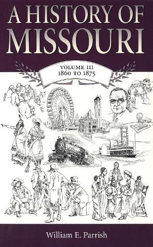 Паперова книга «A History of Missouri v. 3; 1860 to 1875», автор Вільям Е. Перріш - фото №1