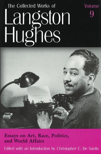 Бумажная книга «Collected Works of Langston Hughes v. 9; Essays on Art, Race, Politics and World Affairs», автор Кристофер К. Де Сантис - фото №1