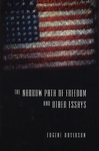 Бумажная книга «The Narrow Path of Freedom and Other Essays», автор Юджин Дэвидсон - фото №1